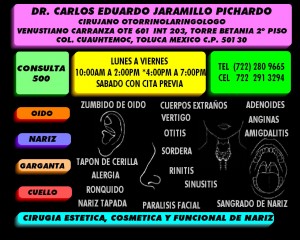 Dr. Carlos Eduardo J Avisos gratis en Mexico lindo en Toluca |  Otorrinolaring&oacute;logo en Toluca Dr Carlos Eduardo Jaramillo Pichardo, Oido, Nariz, Garganta y Cuello