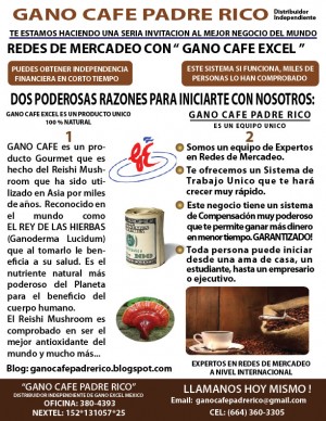 GANO CAFE PADRE RICO Avisos gratis en Mexico lindo en Tijuana |  BAJAR DE PESO TIJUANA  = GANO CAF&eacute; SALUDABLE PADRE RICO , GANO CAFE PADRE RICO TIJUANA