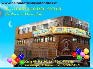 Juana Avisos gratis en Mexico lindo en Ecatepec |  Salon de fiestas infantiles en Ecatepec, Salon de fiestas infantiles el Castillo del Grillo