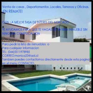 monica sierra Avisos gratis en Mexico lindo en Ciudad de Mexico |  INMUEBLES EN REMATE, casas, terrenos, departamentos, oficinas
