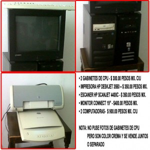 Vero Avisos gratis en Mexico lindo en Santa Catarina |  VENDO 2 GABINETES DE CPU, 2 COMPUTADORAS, UNA IMPRESORA, UN ESCANER, UN MON, SE VENDE TODO JUNTO O POR SEPARADO DE MEDIO USO