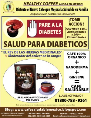 GANO CAFE PADRE RICO Avisos gratis en Mexico lindo en Canc&uacute;n |  REGULA EL AZUCAR EN DIABETICOS, GANODERMA TIJUANA, REISHI MEXICO, HEALTHY COFFEE TIJUANA, CAFE SALUDABLE ROSARITO