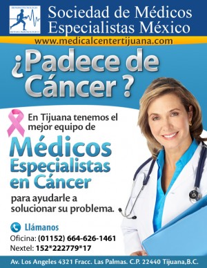 SOCIEDAD DE MEDICOS  Avisos gratis en Mexico lindo en Tijuana |  CONSULTORIO MEDICO MEDICOS ESPECIALISTAS MEXICO CANCER,DIABETES, EL MEJOR SERVICIO MEDICO EN PROBLEMAS DE CANCER,DIABETES,SIDA,MIGRA&Ntilde;A