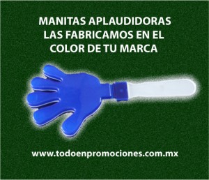Bernardo Ameneyro Avisos gratis en Mexico lindo en Monterrey |  Manitas aplaudidoras fabrico y envio a monterrey, Manitas aplaudidoras de plastico tel.: 55 81 16 63 81