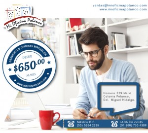 Mi Oficina Polanco Avisos gratis en Mexico lindo en Miguel Hidalgo |  Contrate ya su oficina virtual en polanco, En excelente ubicaci&oacute;n