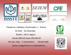 MA. EUGENIA ECHEVERR Avisos gratis en Mexico lindo en Cuautla |  Prestamos a jubilados, pensionados y empleados en activo , Prestamos,creditos,sin aval, sin garantias ,descuentos ,nomina,seguro,