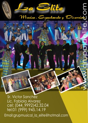  Avisos gratis en Mexico lindo en M&eacute;rida |  Grupo Musical La ELITE de M&eacute;rida, M&uacute;sica,espectaculo y diversi&oacute;n