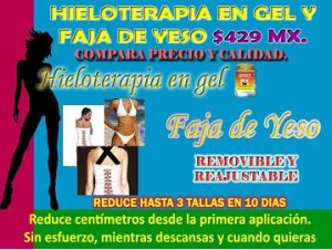 Avisos gratis en Mexico lindo en Quer&eacute;taro |  FAJA DE YESO, OBSEQUIO HIELOTERAPIA EN GEL, BAJA DE PESO RAPIDO Y FACIL