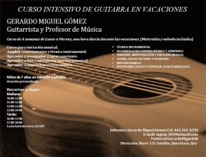 GERARDO MIGUEL G&Oti Avisos gratis en Mexico lindo en Quer&eacute;taro |  CURSO INTENSIVO DE GUITARRA EN VACACIONES, 4 semanas de Lunes a Viernes, una hora diaria durante las vacaciones